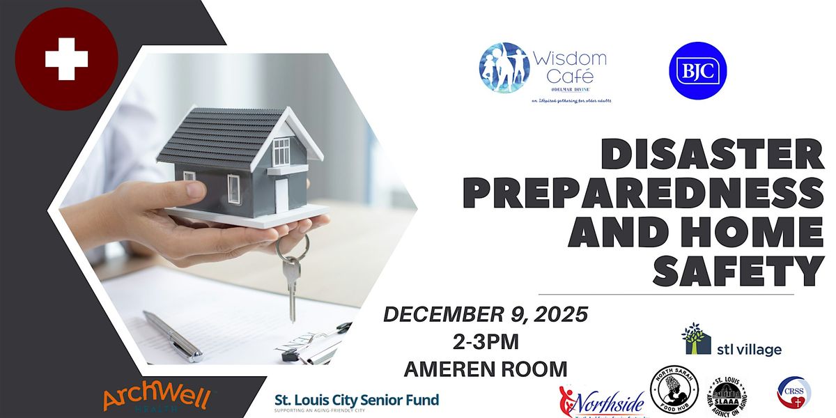 Disaster Preparedness and Home Safety with BJC