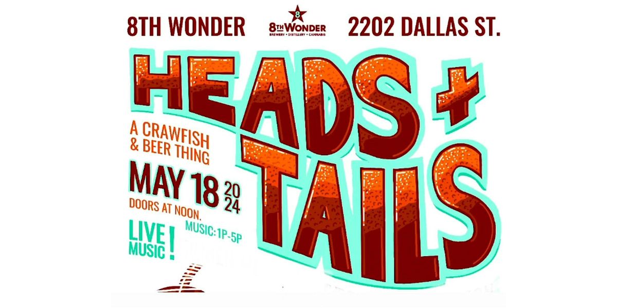 Heads & Tails Crawfish Festival + Cyberpunk Night Market OF - Sat. 5\/18
