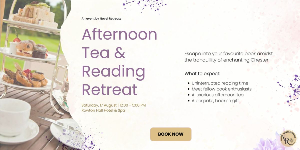 Afternoon Tea and Reading Retreat in Chester