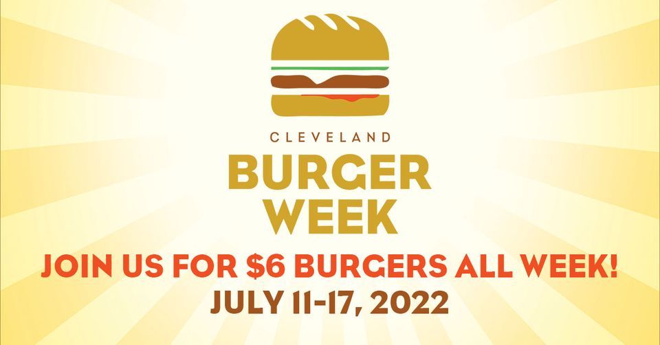 Cleveland Burger Week 2022, Cleveland, Ohio, 11 July to 17 July