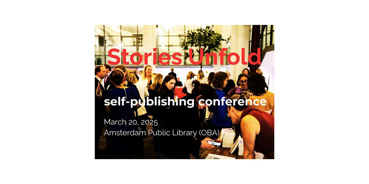 Stories Unfold: Self-publishing Conference