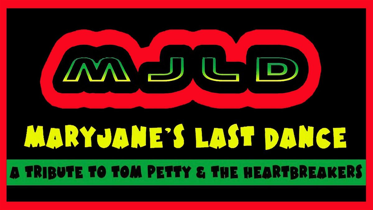 MARYJANES LAST DANCE - TOM PETTY TRIBUTE LIVE @THE BENNETT PoCo, The ...