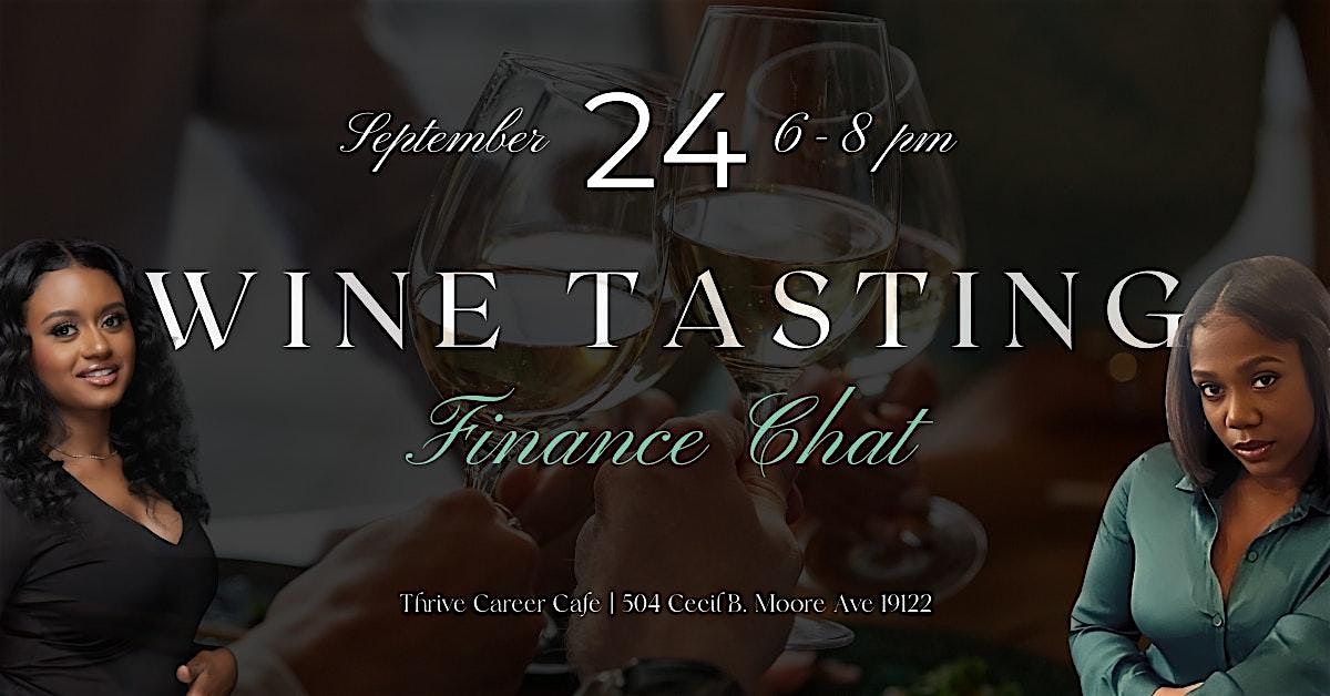 Wine Tasting & Finance Chat