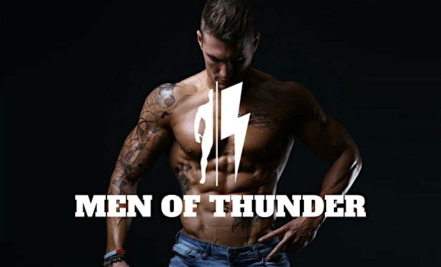 Men Of Thunder - Male Strip Show in Scottsdale