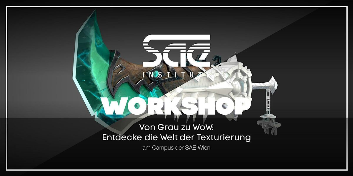 Von Grau zu WoW: Entdecke die Welt der Texturierung \u2013 SAE Wien