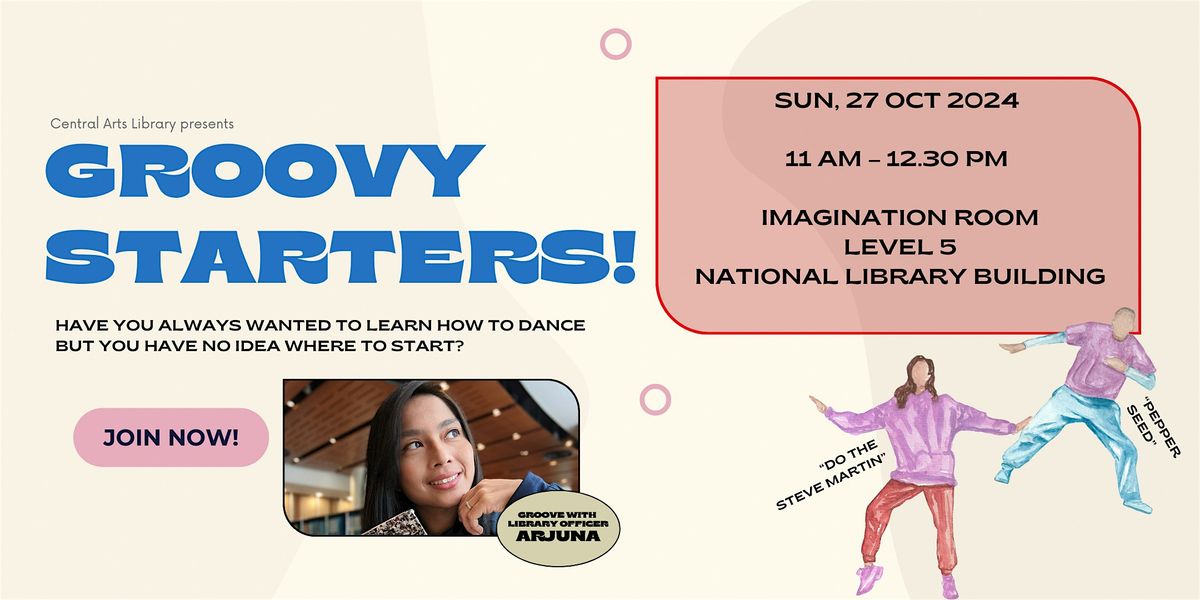 Central Arts Library Presents | Groovy Starters