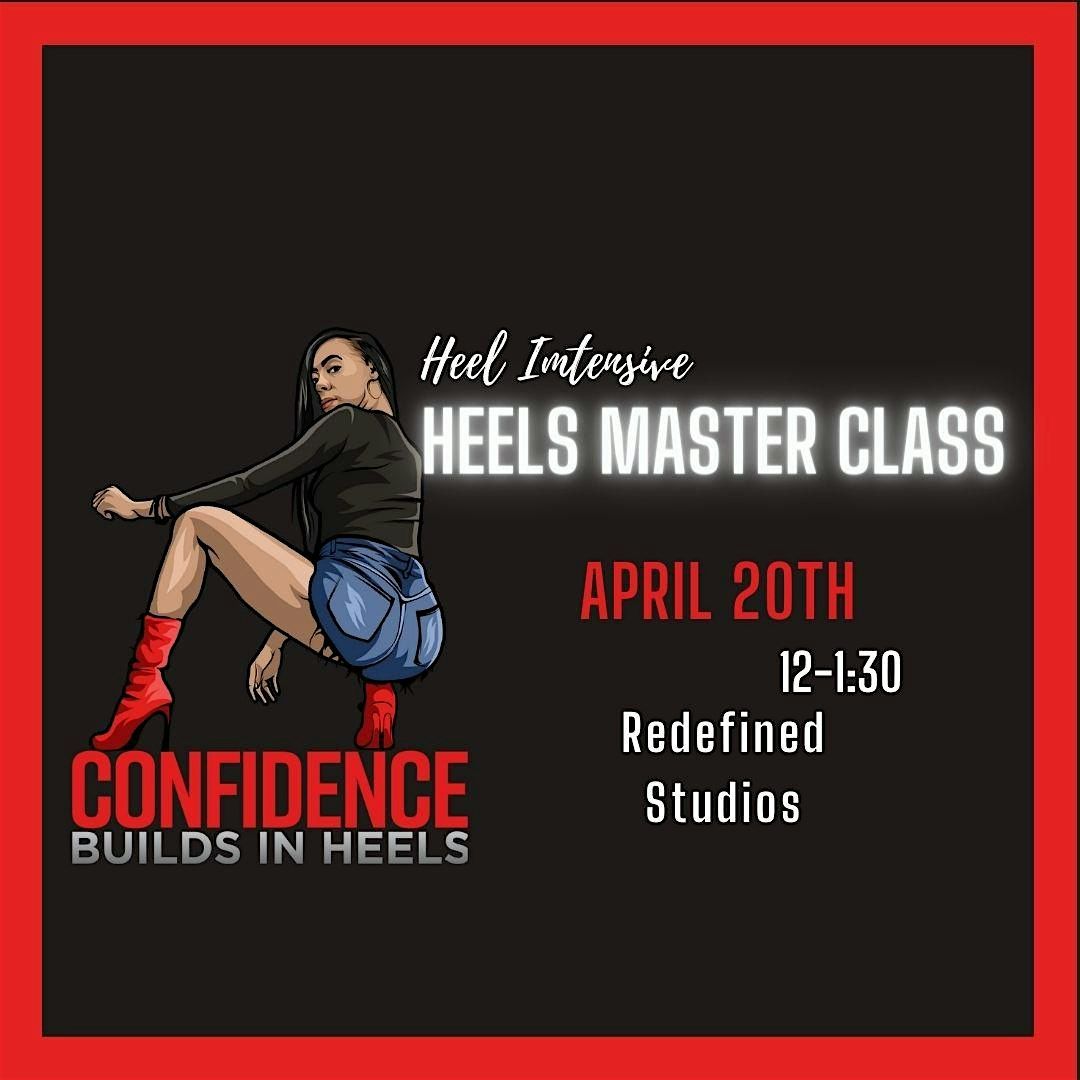 Heels Class Intensive Dance Class With Mecca (April 20th Saturday)