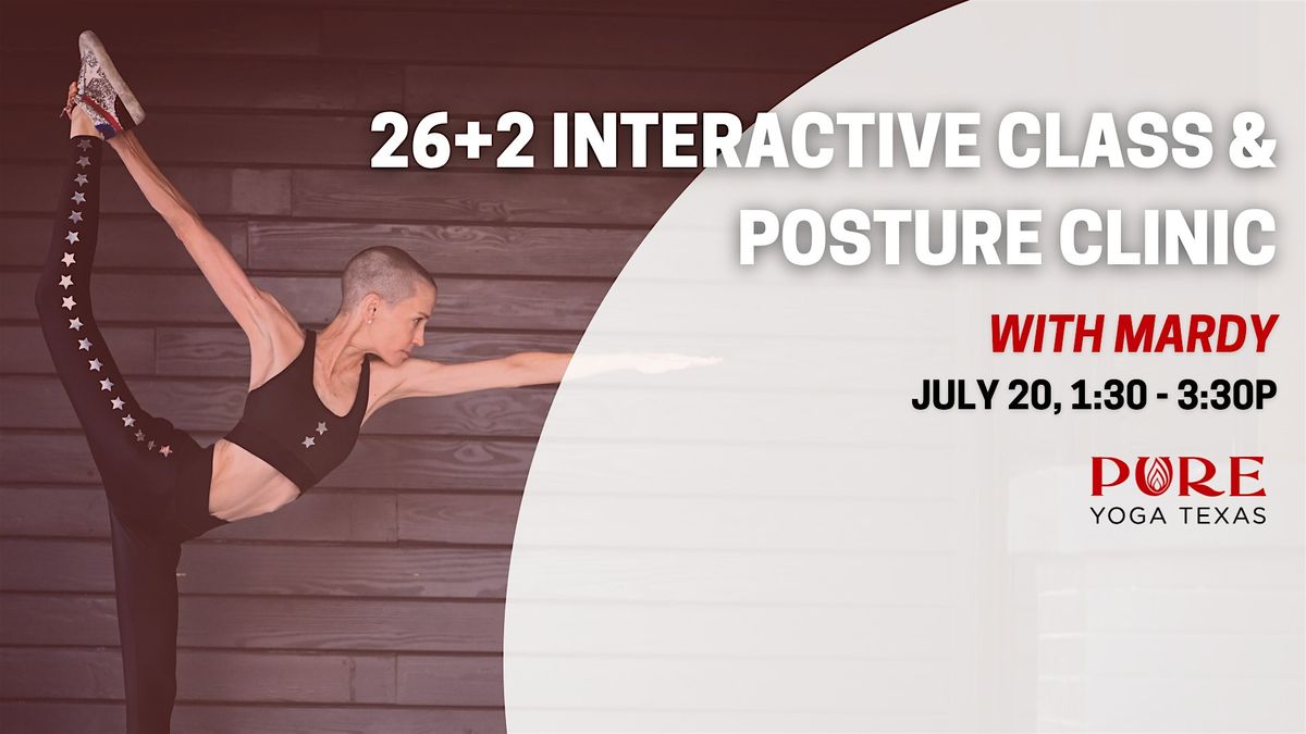 26+2 Interactive Class & Posture Clinic