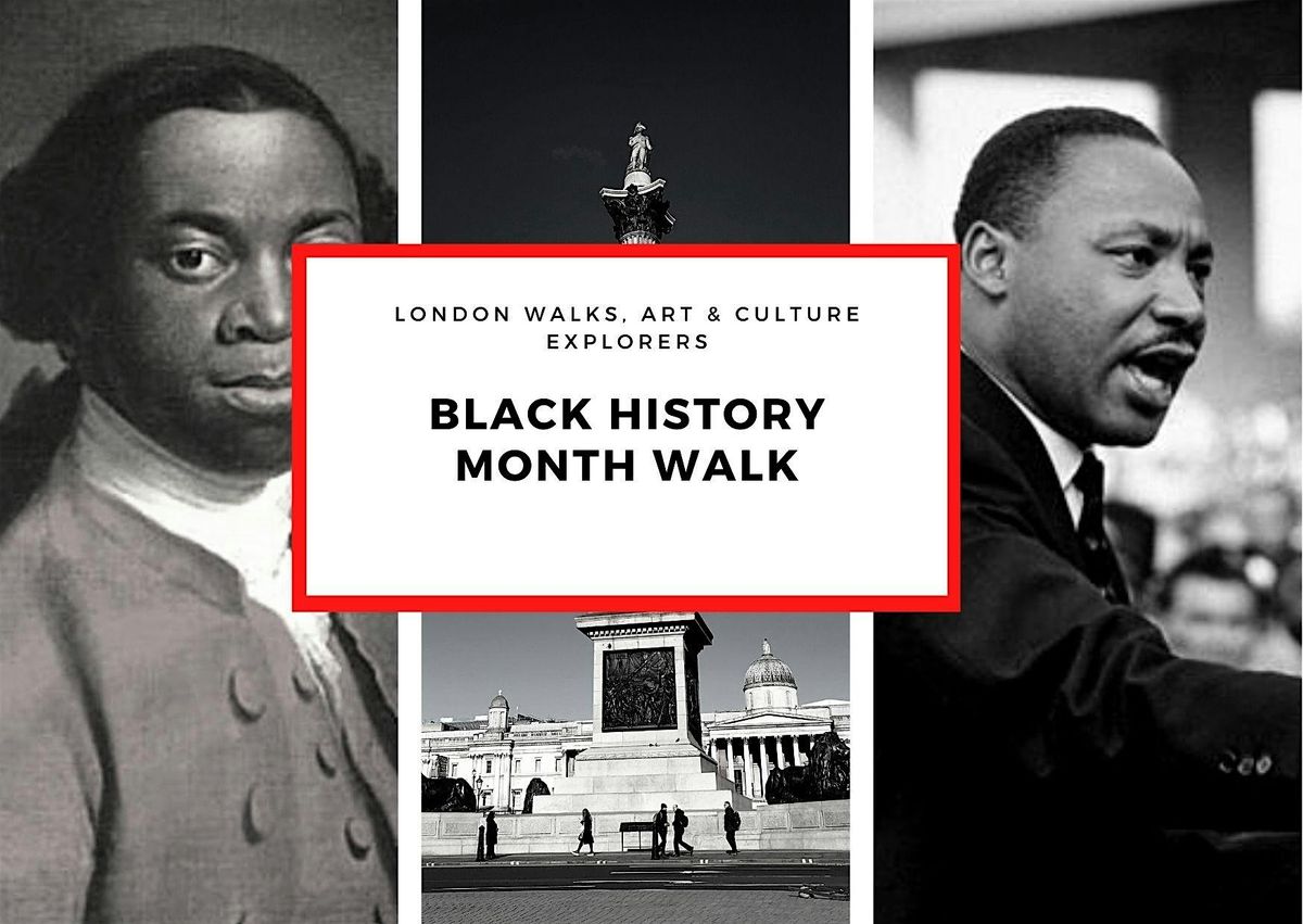 BLACK HISTORY MONTH - WALK FOR CHARITY WITH QUALIFIED LONDON GUIDE