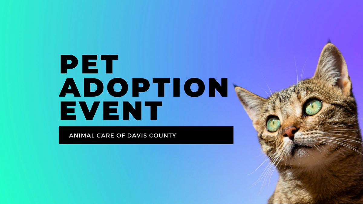 Animal Care Adoption Event Petsmart Layton 22 May 2021