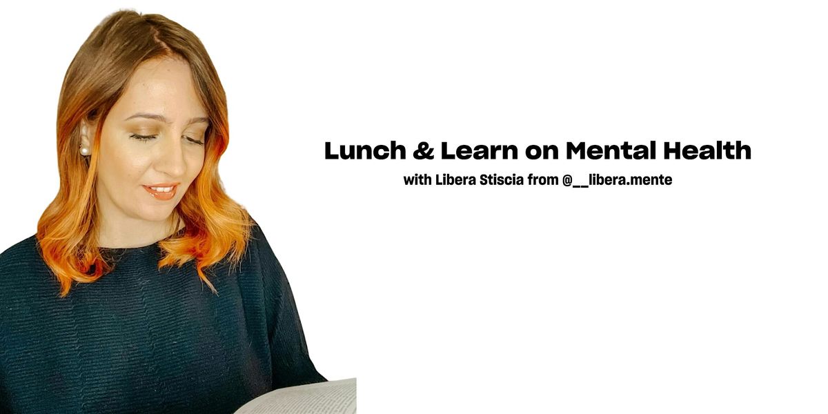 Lunch & Learn on Mental Health