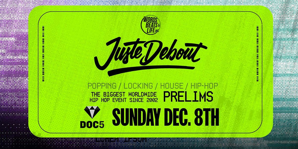 Juste Debout  U.S. Prelims - DANCER REGISTRATION