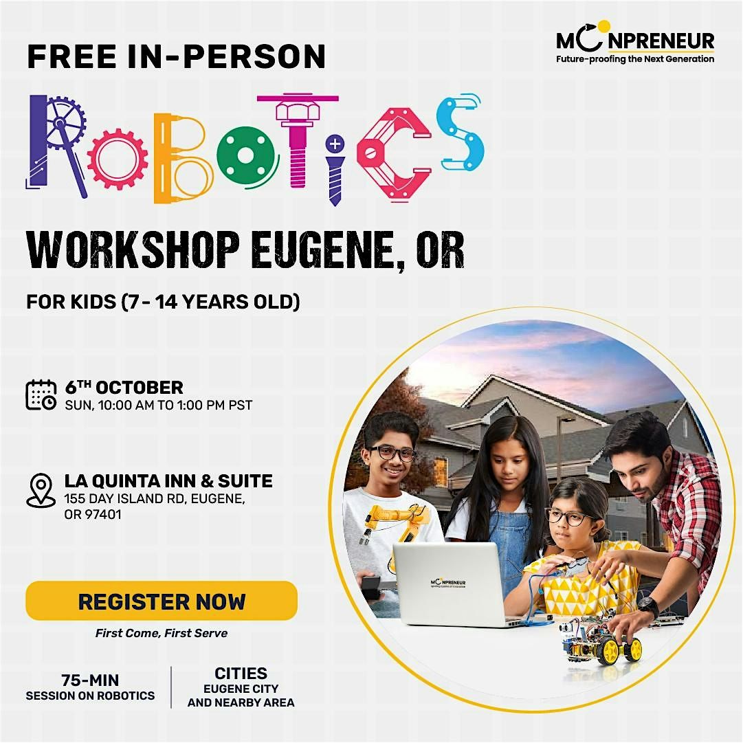 In-Person Free Robotics Workshop For Kids at Eugene, OR (7-14 yrs)