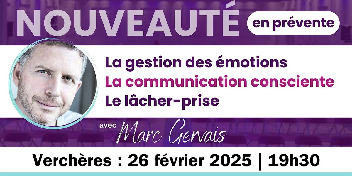 Verch\u00e8res : Gestion des \u00e9motions, communication consciente et l\u00e2cher-prise