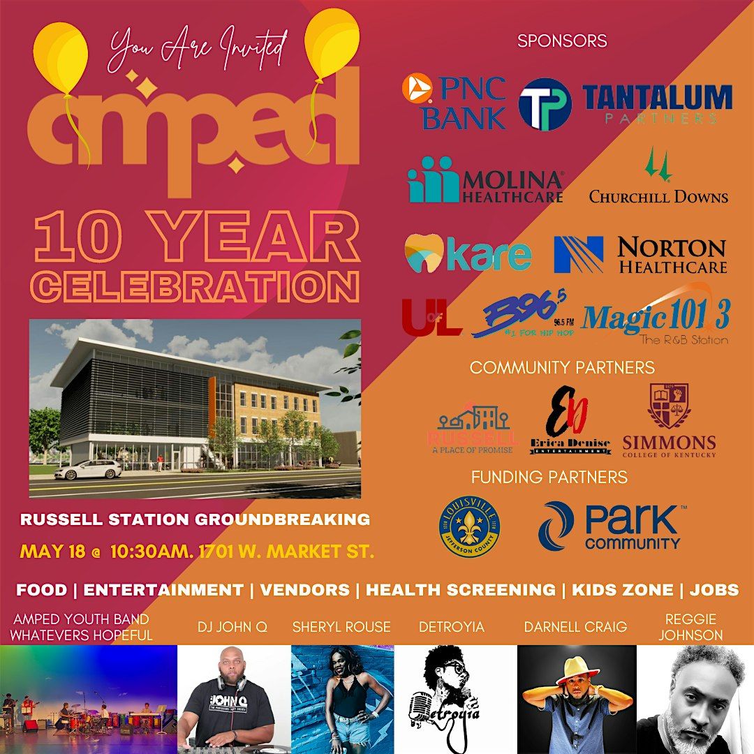 Amped 10 Year Celebration & Groundbreaking