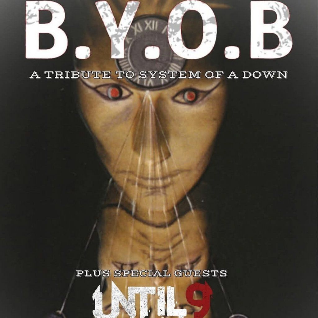 B.Y.O.B a Tribute to System Of A Down