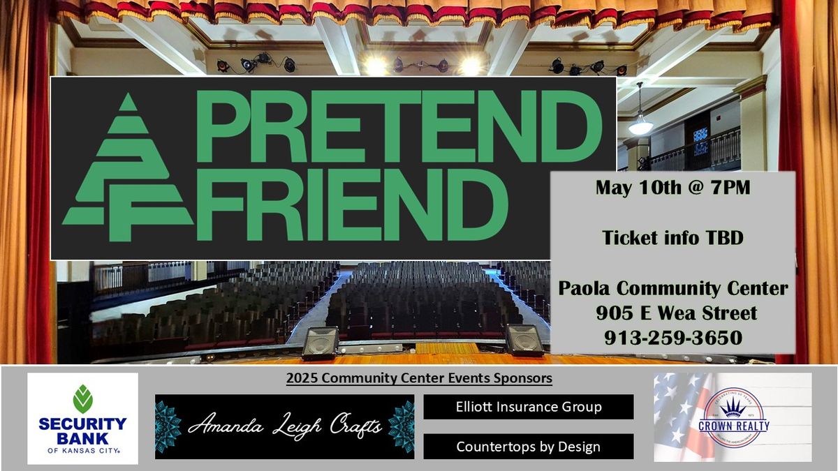 Pretend Friend Concert