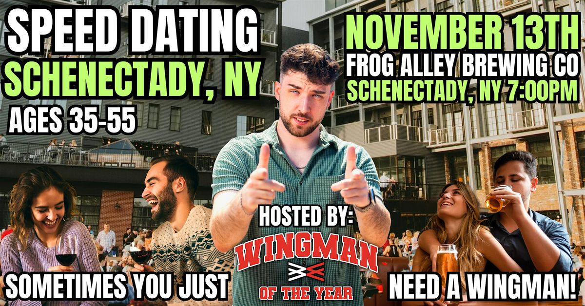 Speed Dating With Wingman Of The Year: Schenectady, NY