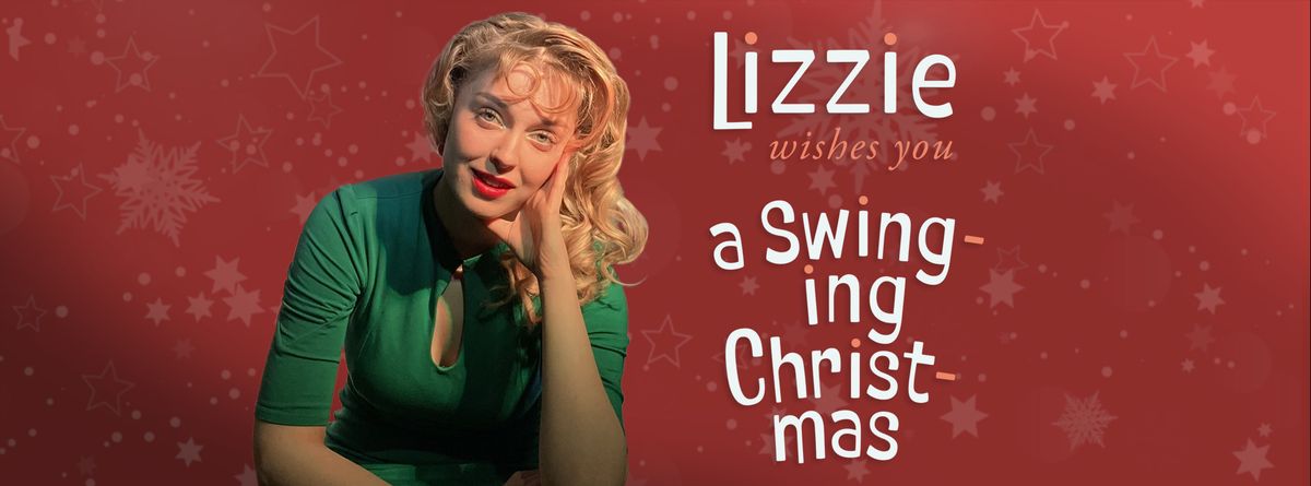 Lizzie Wishes You A Swinging Christmas