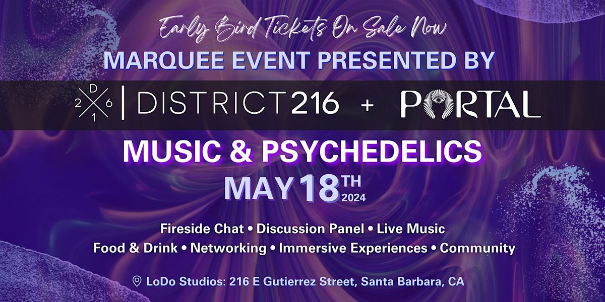 District216 Marquee Event: Music & Psychedelics (Sat. 05\/18\/2024)