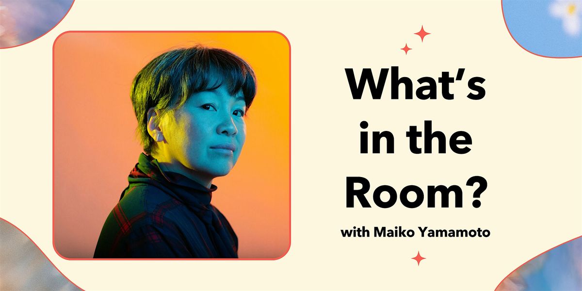 Workshop: What's in the Room? | Peek Fest 2024