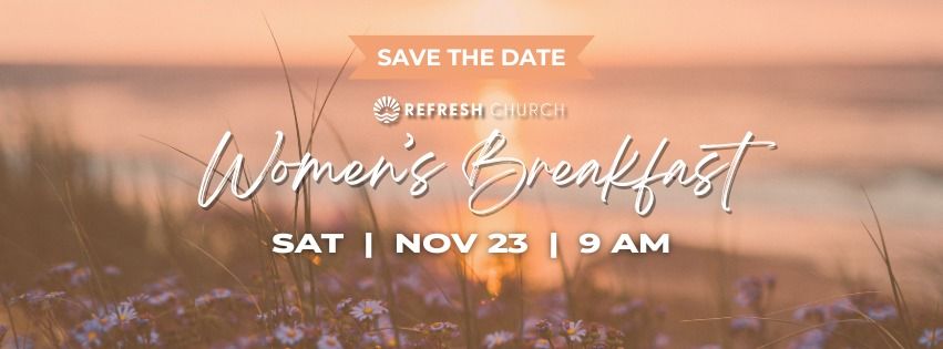 Women's Breakfast at Refresh Church