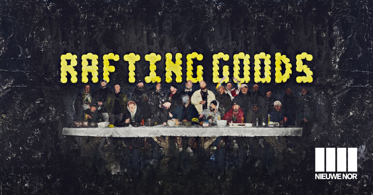 Rafting Goods & Friends | Nieuwe Nor