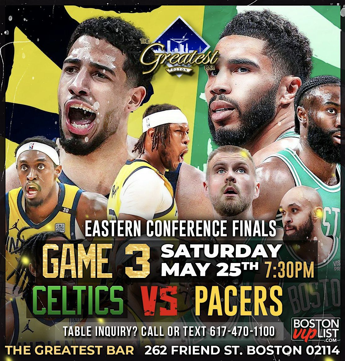 Celtics Conference Finals Game 3 Watch Party @The Greatest Bar