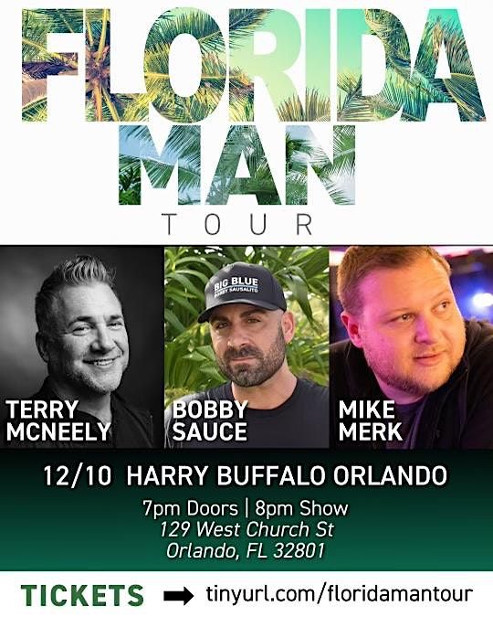 FLORIDA MAN TOUR @Harrow Buffalo