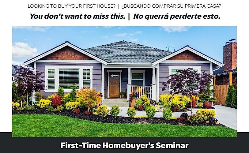 First-Time Homebuyer's Seminar - Bilingual - Saturday, November 16, 2024