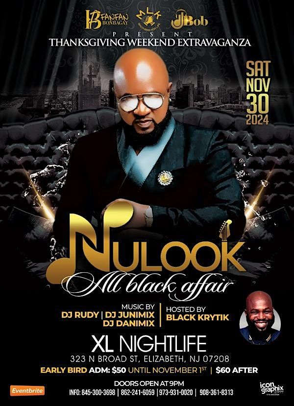 Thanksgiving Weekend Extravaganza Feat Nu Look - All Black Affair