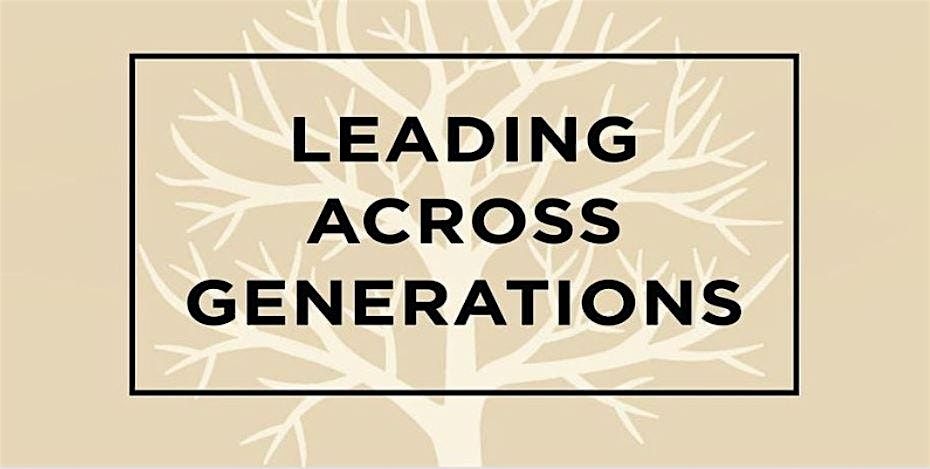 Leading Across Generations Gap (Virtual)