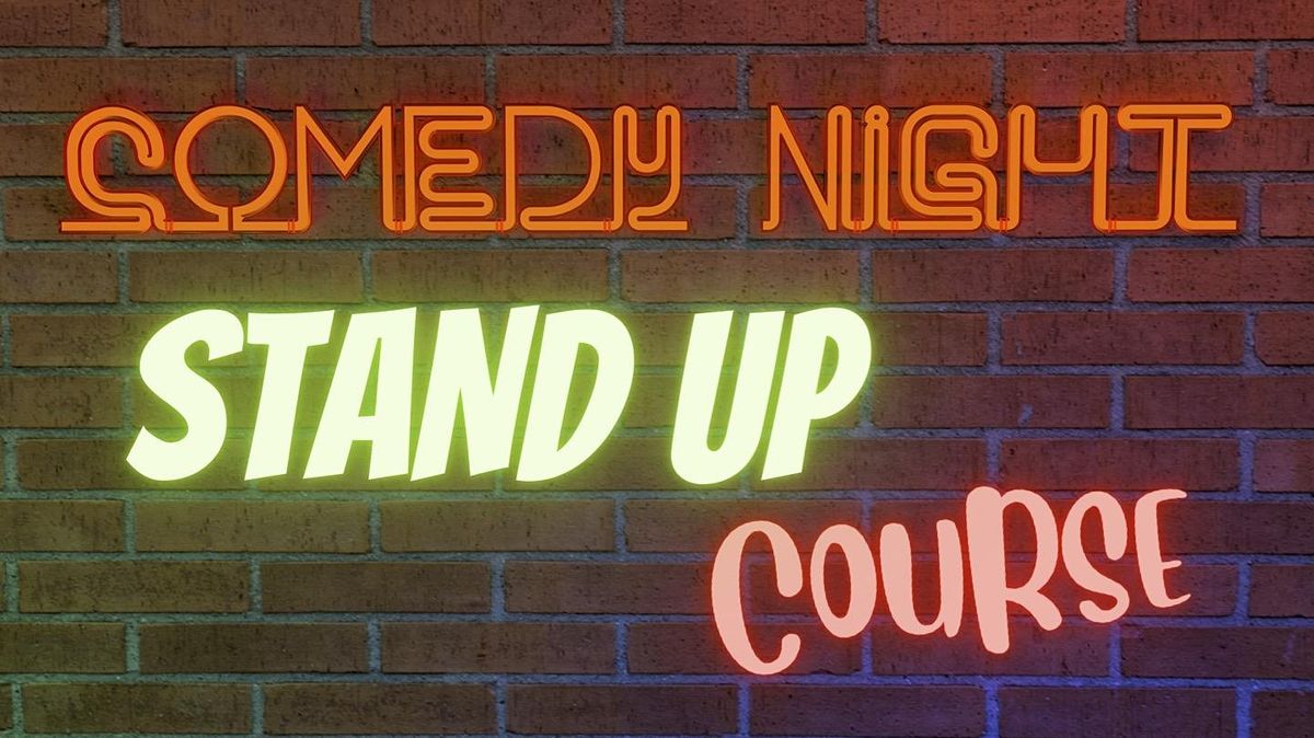 STAND UP COMEDY COURSE FOR BEGINNERS