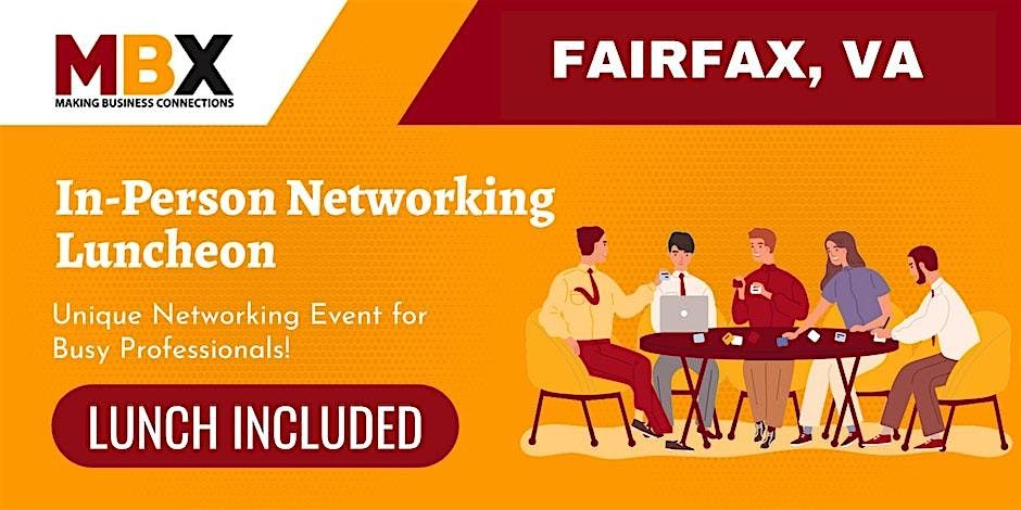 Fairfax  VA  In-Person Networking Luncheon