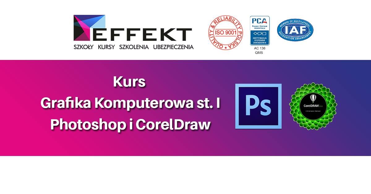 Kurs Grafiki Komputerowej - CorelDraw i Photoshop Katowice 1 st.