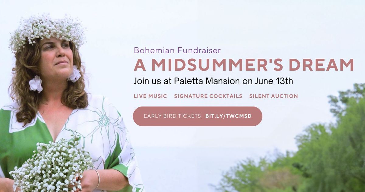 A Midsummer's Dream (Annual Fundraising Gala)
