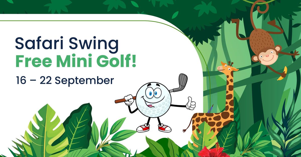 Safari Swing: Free School Holidays Mini Golf