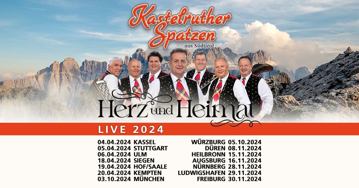 Kastelruther Spatzen - "Herz und Heimat" Tour | W\u00fcrzburg