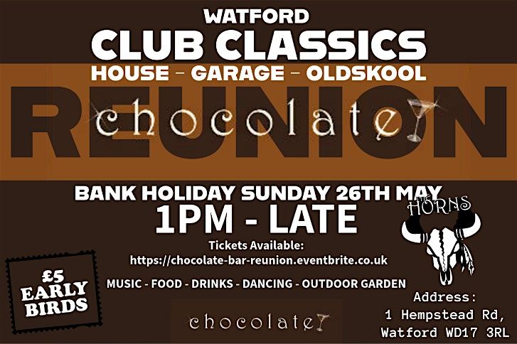 Chocolate Bar Reunion - The Horns, Watford. 26-5-24. Day - Night