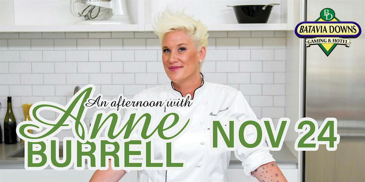 An Afternoon with Anne Burrell