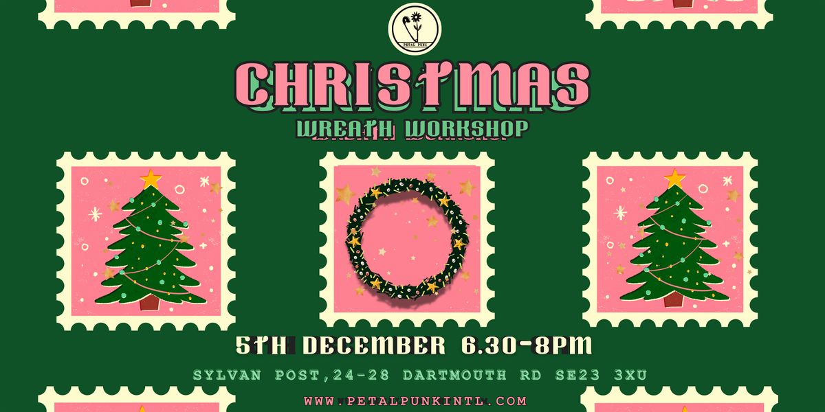 Christmas Wreath Workshop