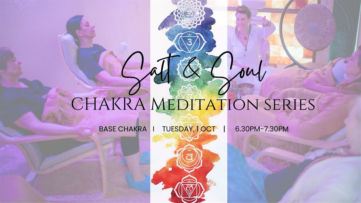 Salt + Soul Chakra Meditation Series: Base Chakra Guided Meditation