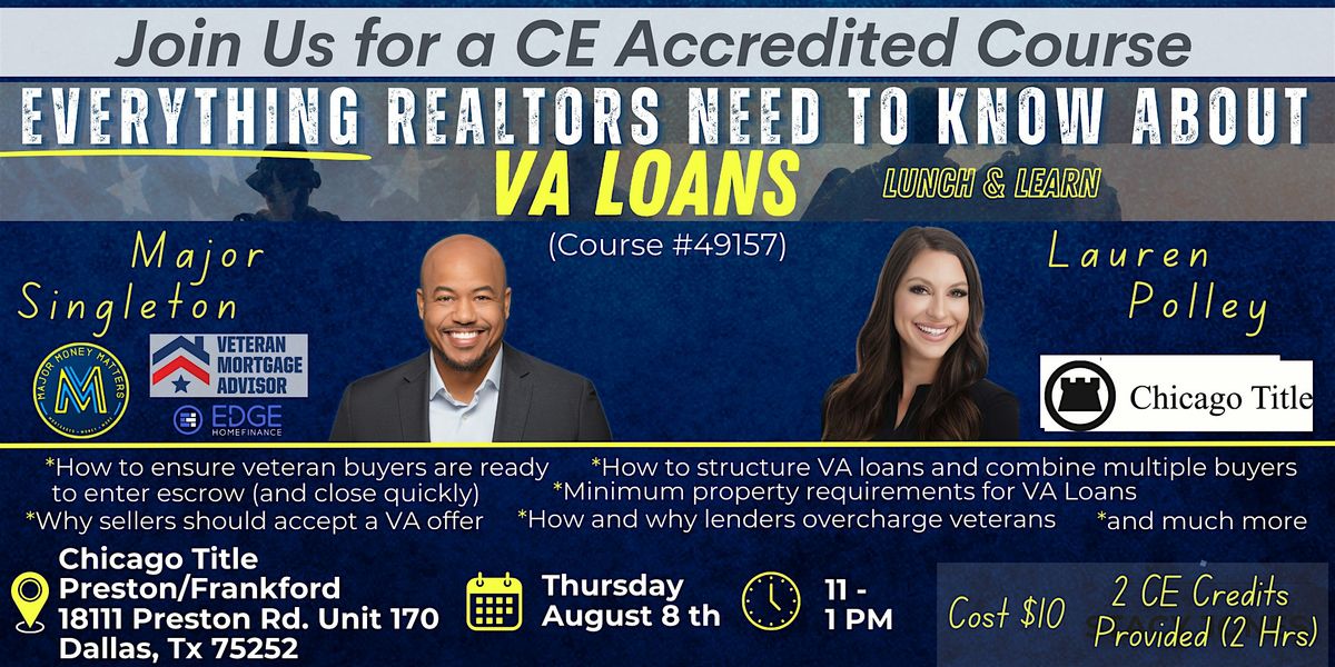 Chicago Title -Everything Realtors Need to Know About VA Loans TX CE Course