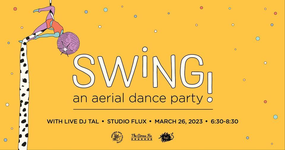 SWiNG! an aerial dance party