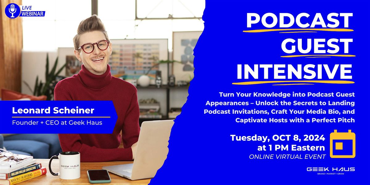 Podcast Guest Intensive