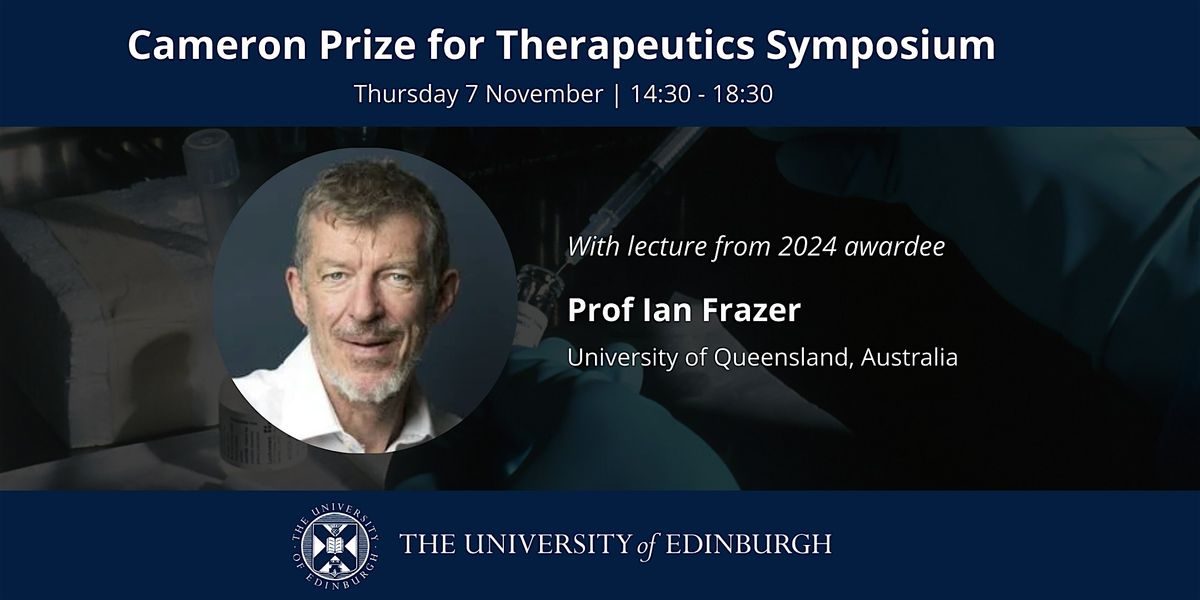 Edinburgh Pharmacology - Cameron Prize for Therapeutics Symposium