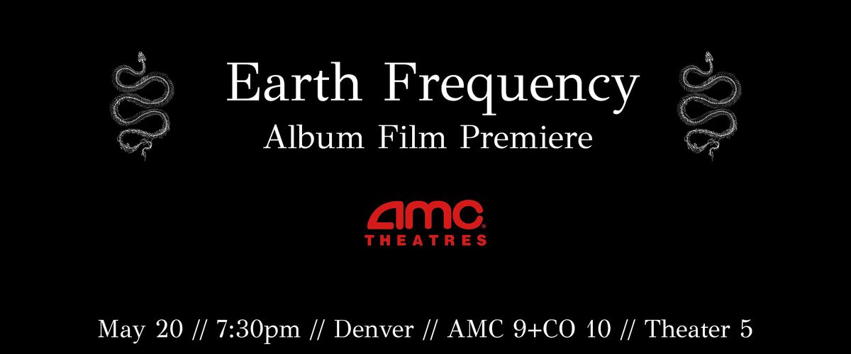 Earth Frequency - Album Film Premiere
