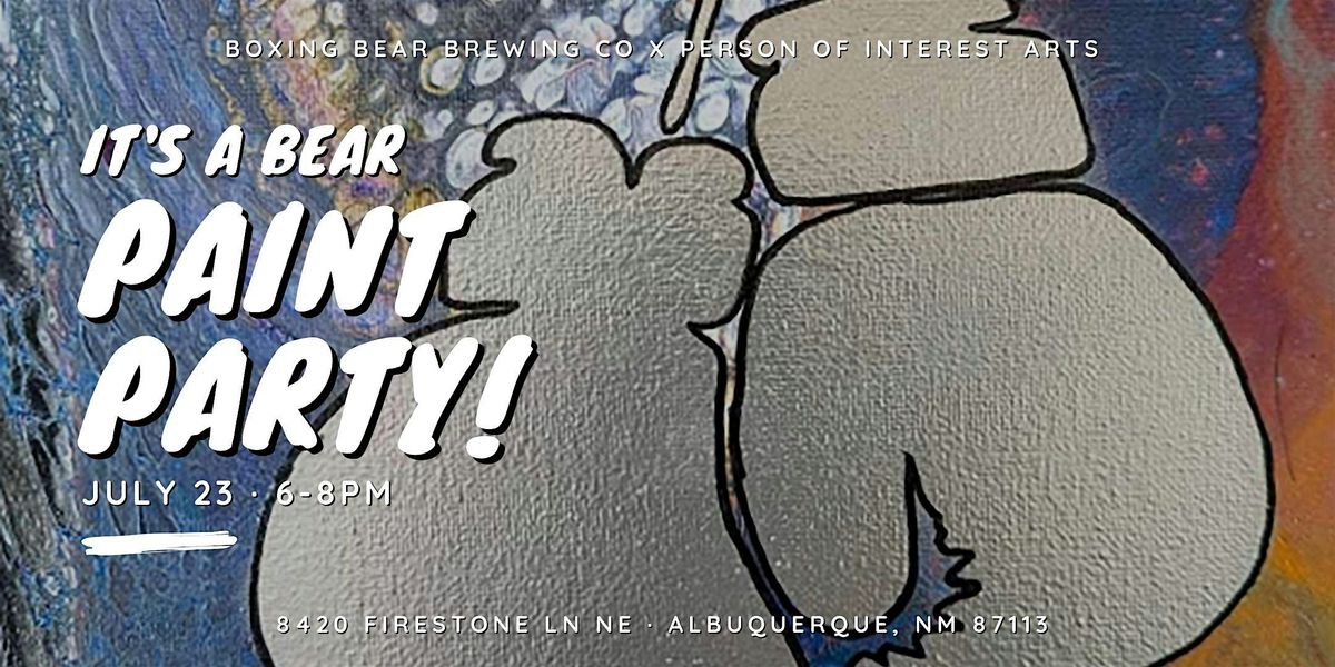 Boxing Bear themed Paint Night with Person of Interest Arts