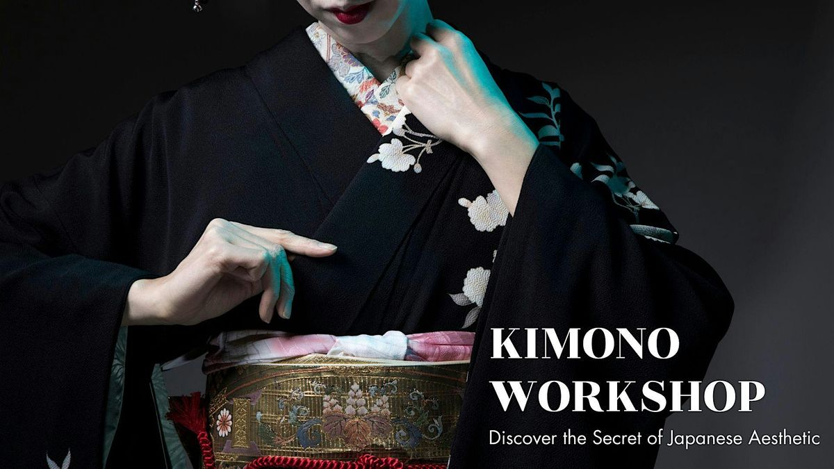 Kimono Workshop April 2024