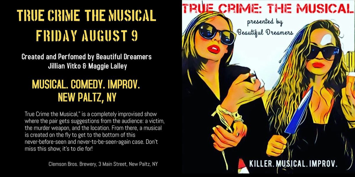True Crime: The Musical